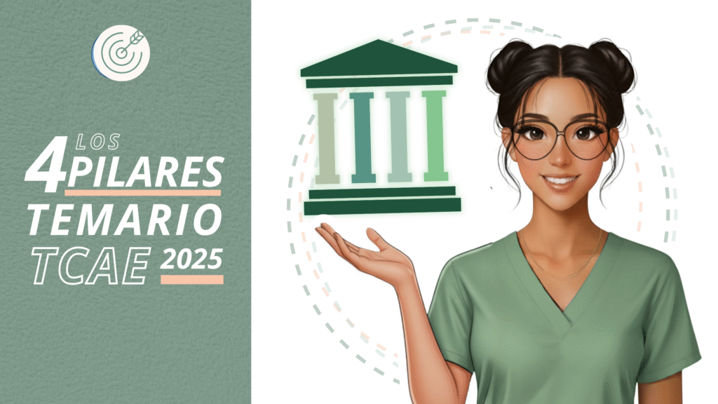 4 pilares fundamentales del temario de oposiciones tcae